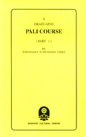 A Graduated Pali Course Part 1